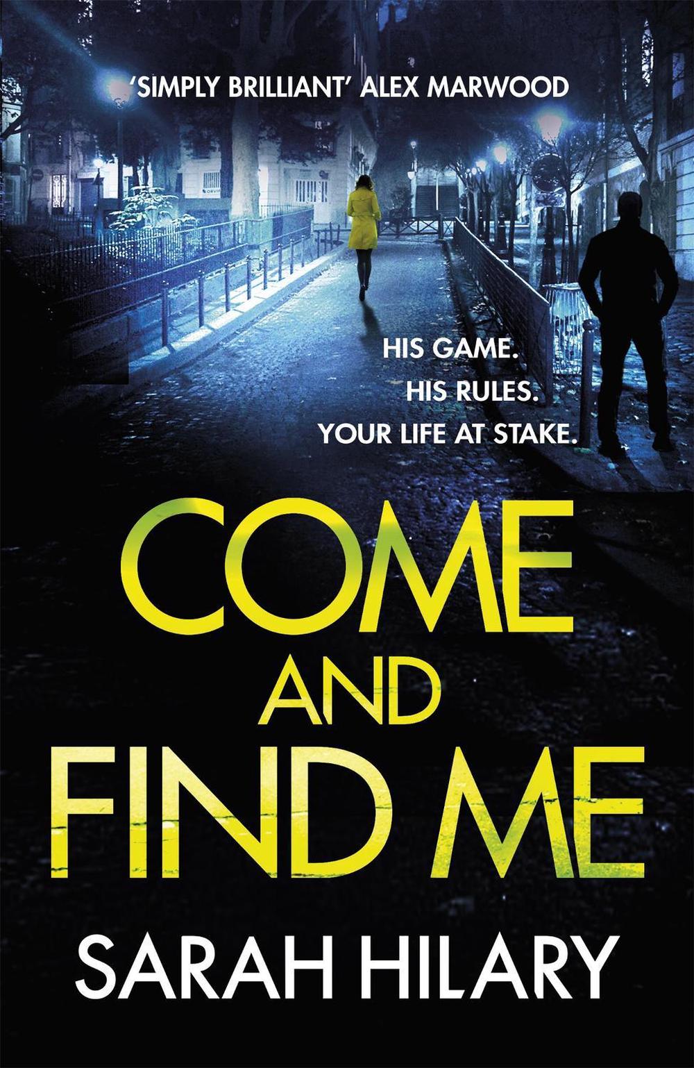 Come and Find Me (DI Marnie Rome Book 5) by Sarah Hilary - ISBN: 9781472248992
