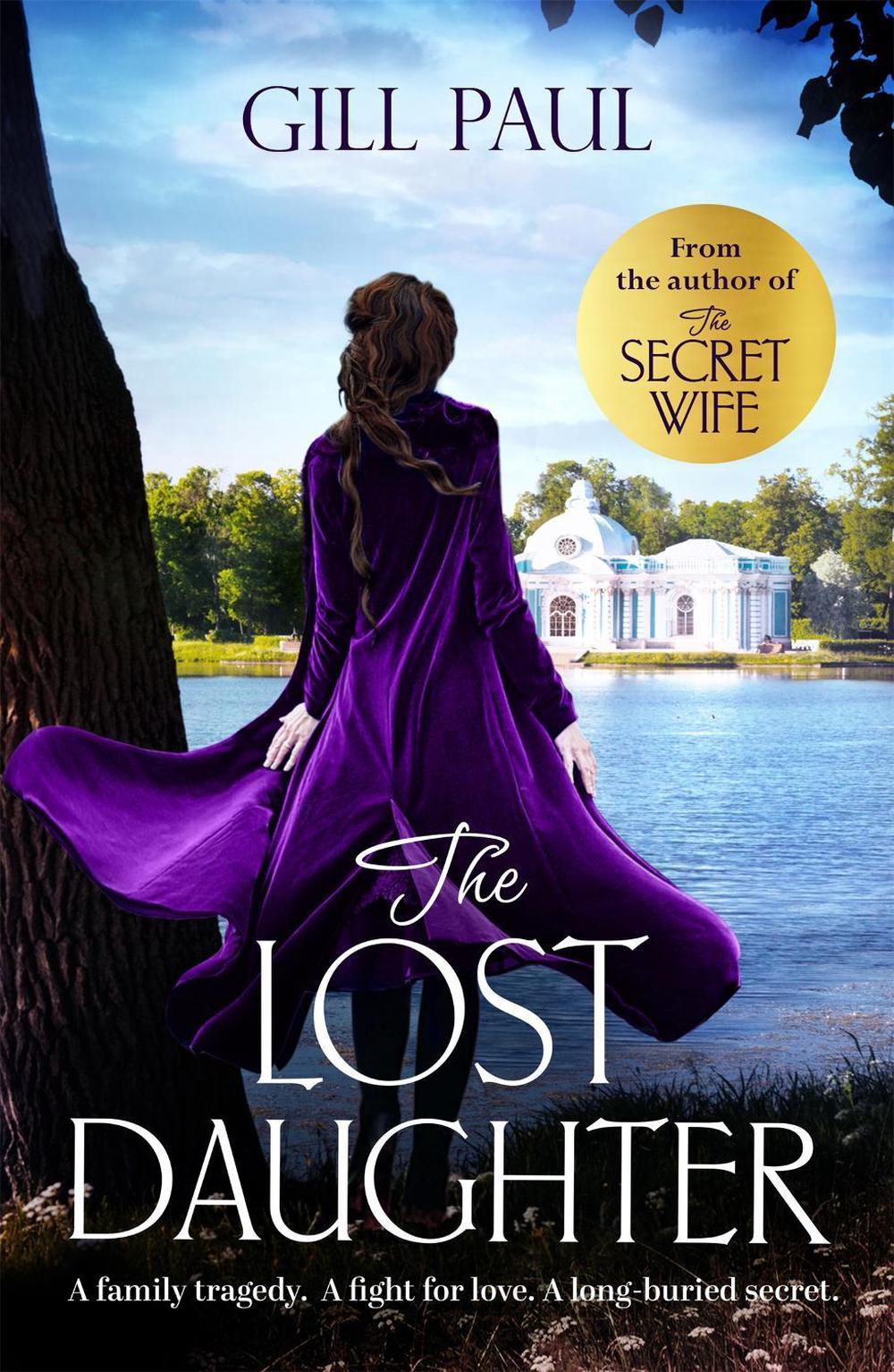 The Lost Daughter by Gill Paul - ISBN: 9781472249142