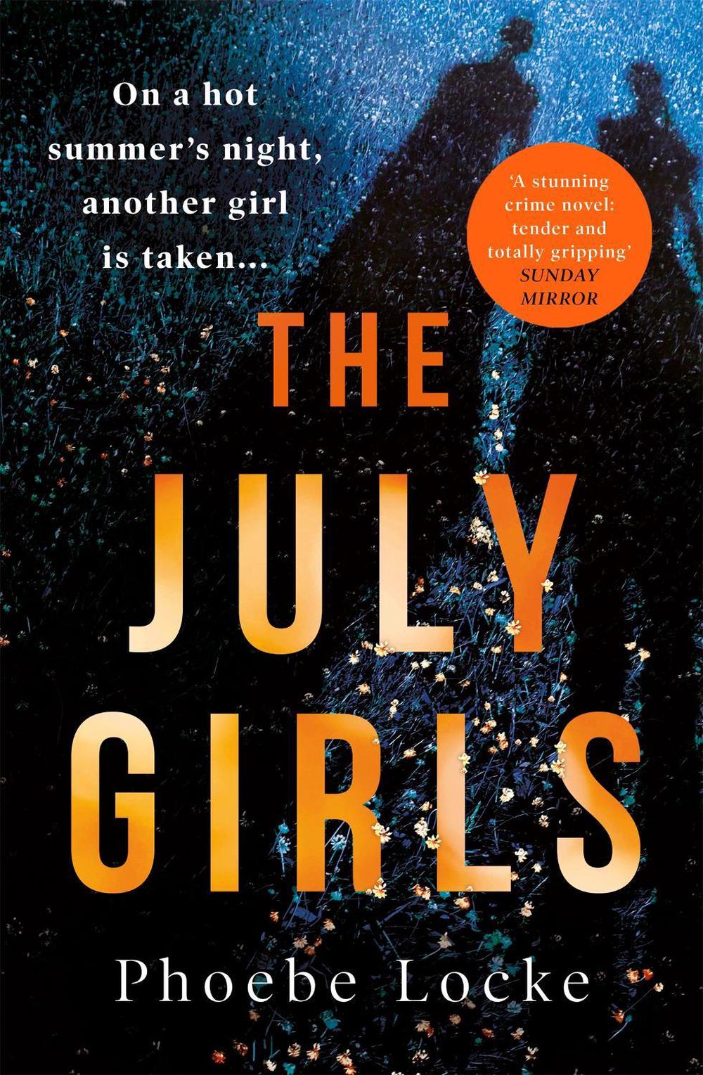 The July Girls by Phoebe Locke - ISBN: 9781472249296