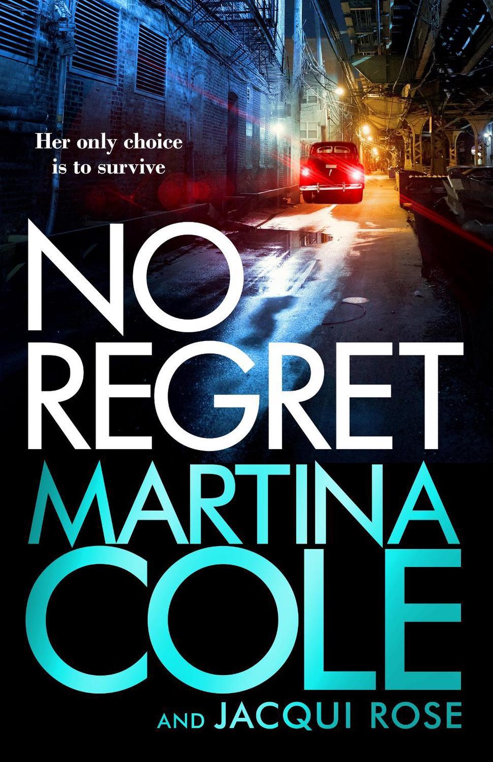 No Regret by Martina Cole - ISBN: 9781472249555