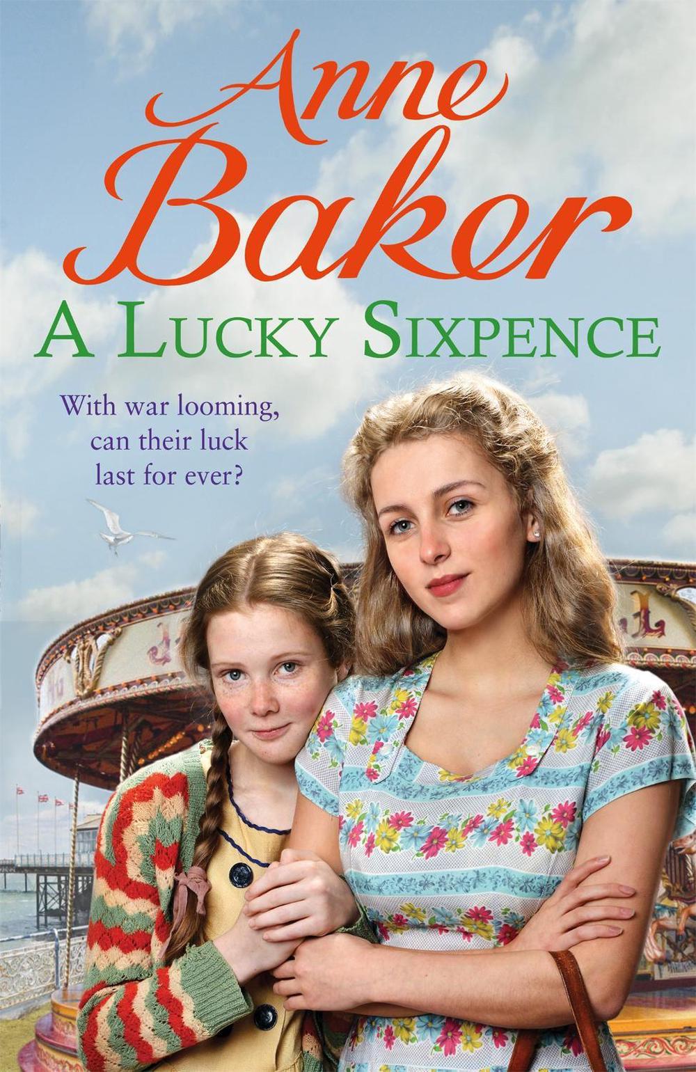 A Lucky Sixpence by Anne Baker - ISBN: 9781472251589