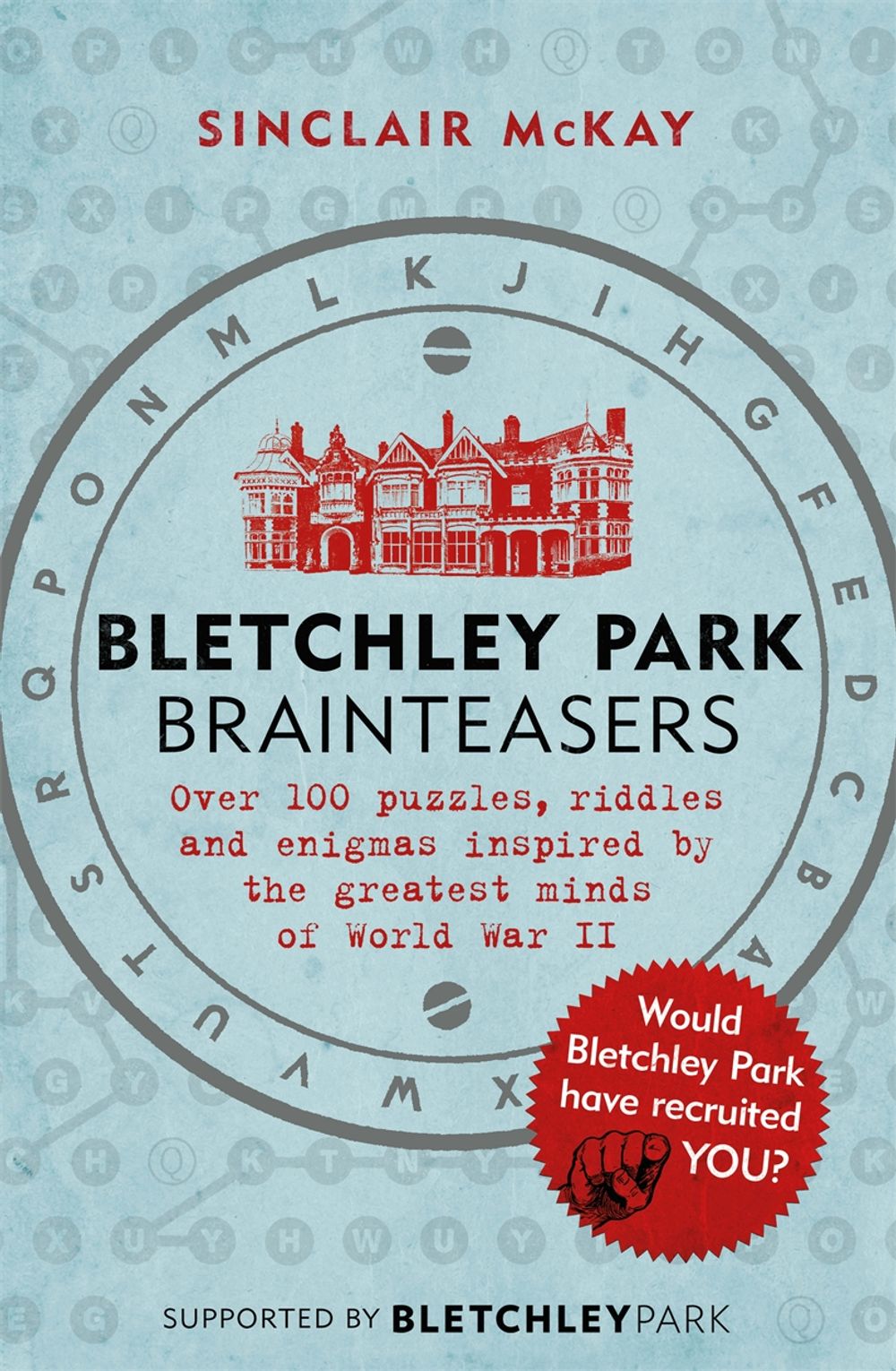 Bletchley Park Brainteasers by Sinclair McKay - ISBN: 9781472252609