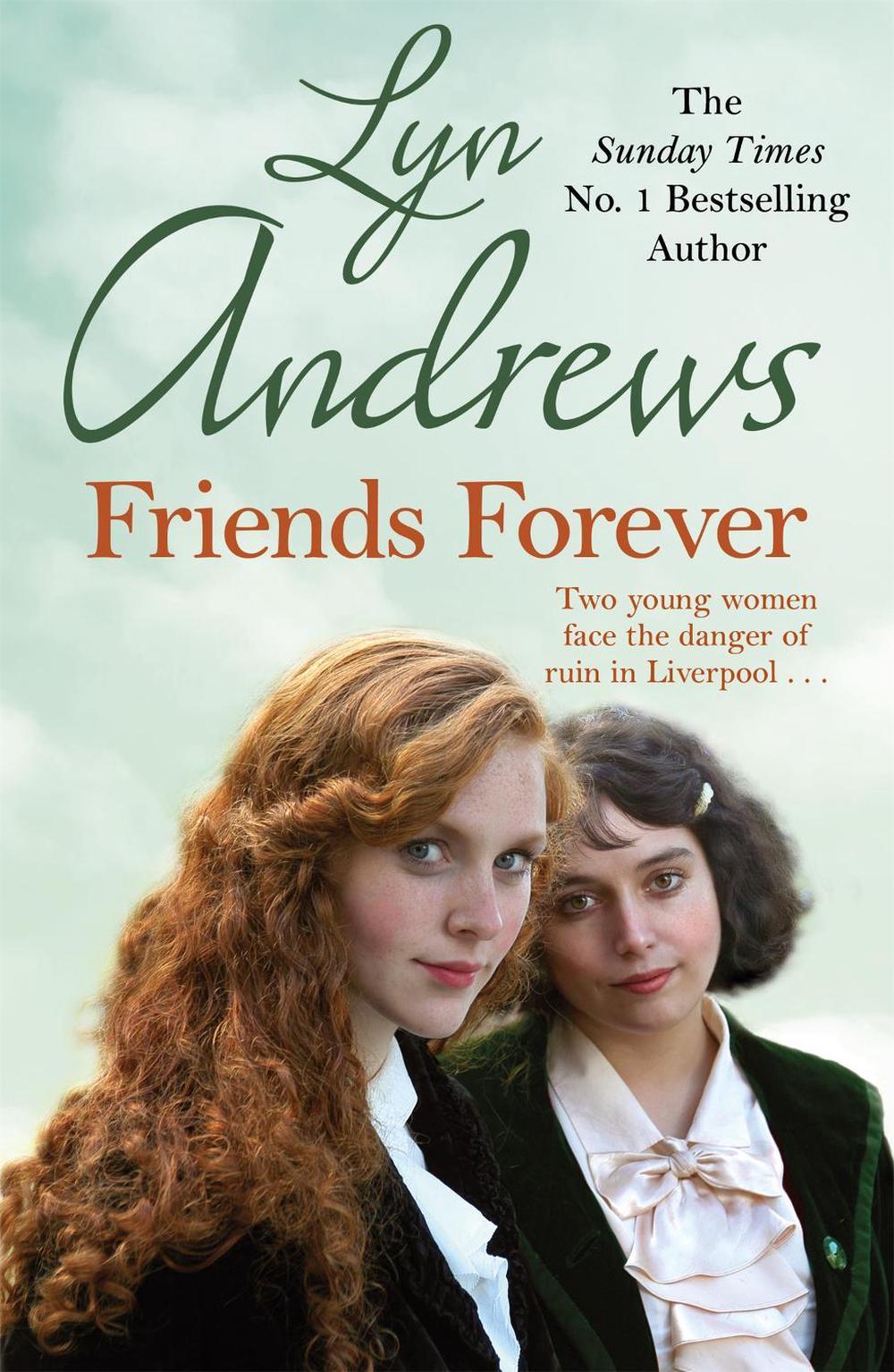 Friends Forever by Lyn Andrews - ISBN: 9781472253491