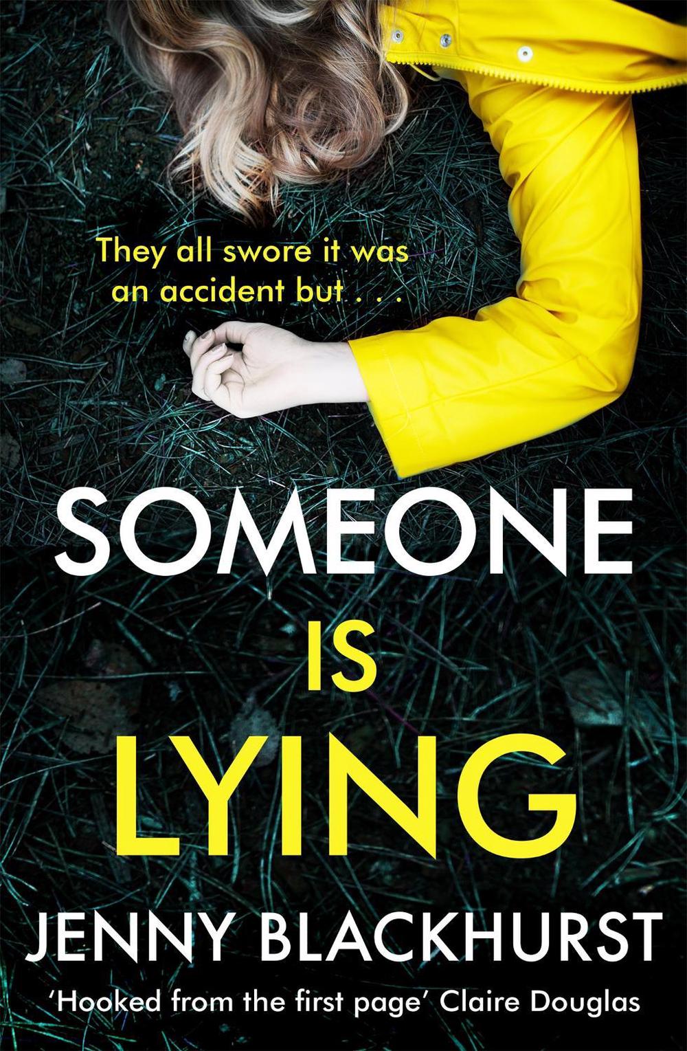 Someone Is Lying by Jenny Blackhurst - ISBN: 9781472253699
