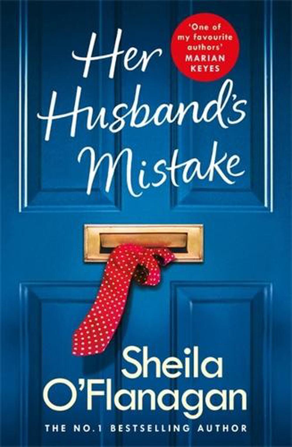 Her Husband's Mistake by Sheila O'Flanagan - ISBN: 9781472254757