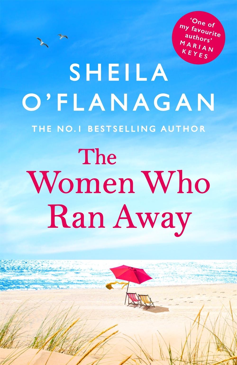 The Women Who Ran Away by Sheila O'Flanagan - ISBN: 9781472254818