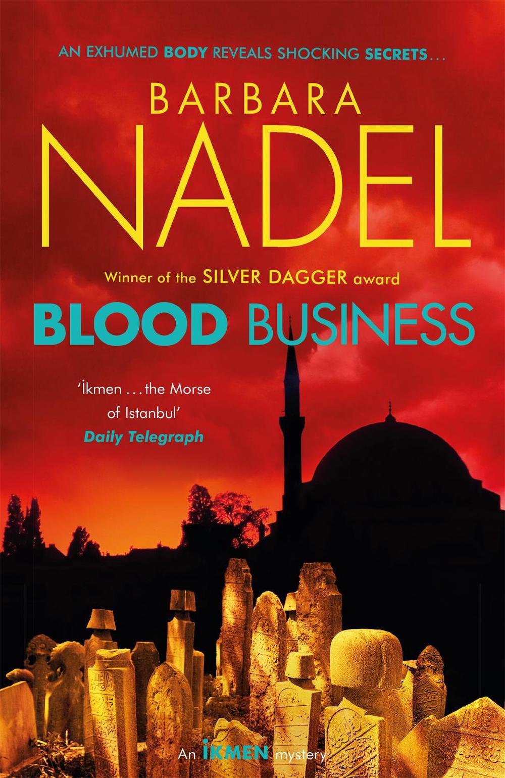 Blood Business (ikmen Mystery 22) by Barbara Nadel - ISBN: 9781472254863