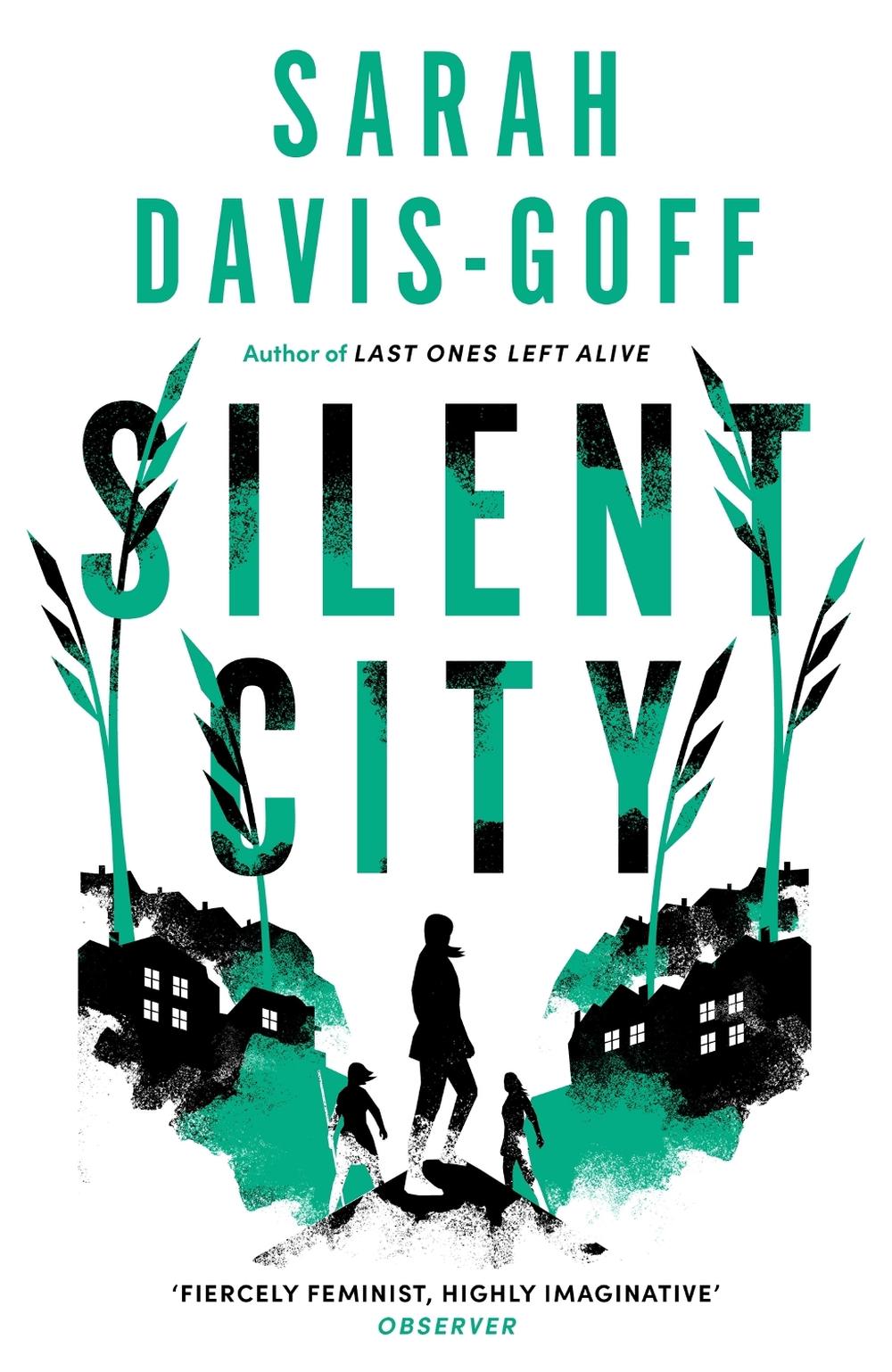 Silent City by Sarah Davis-Goff - ISBN: 9781472255259