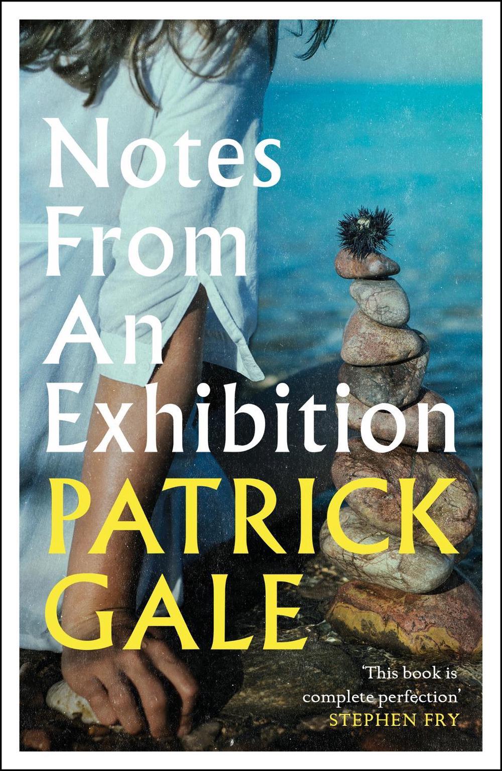 Notes from an Exhibition by Patrick Gale - ISBN: 9781472255389