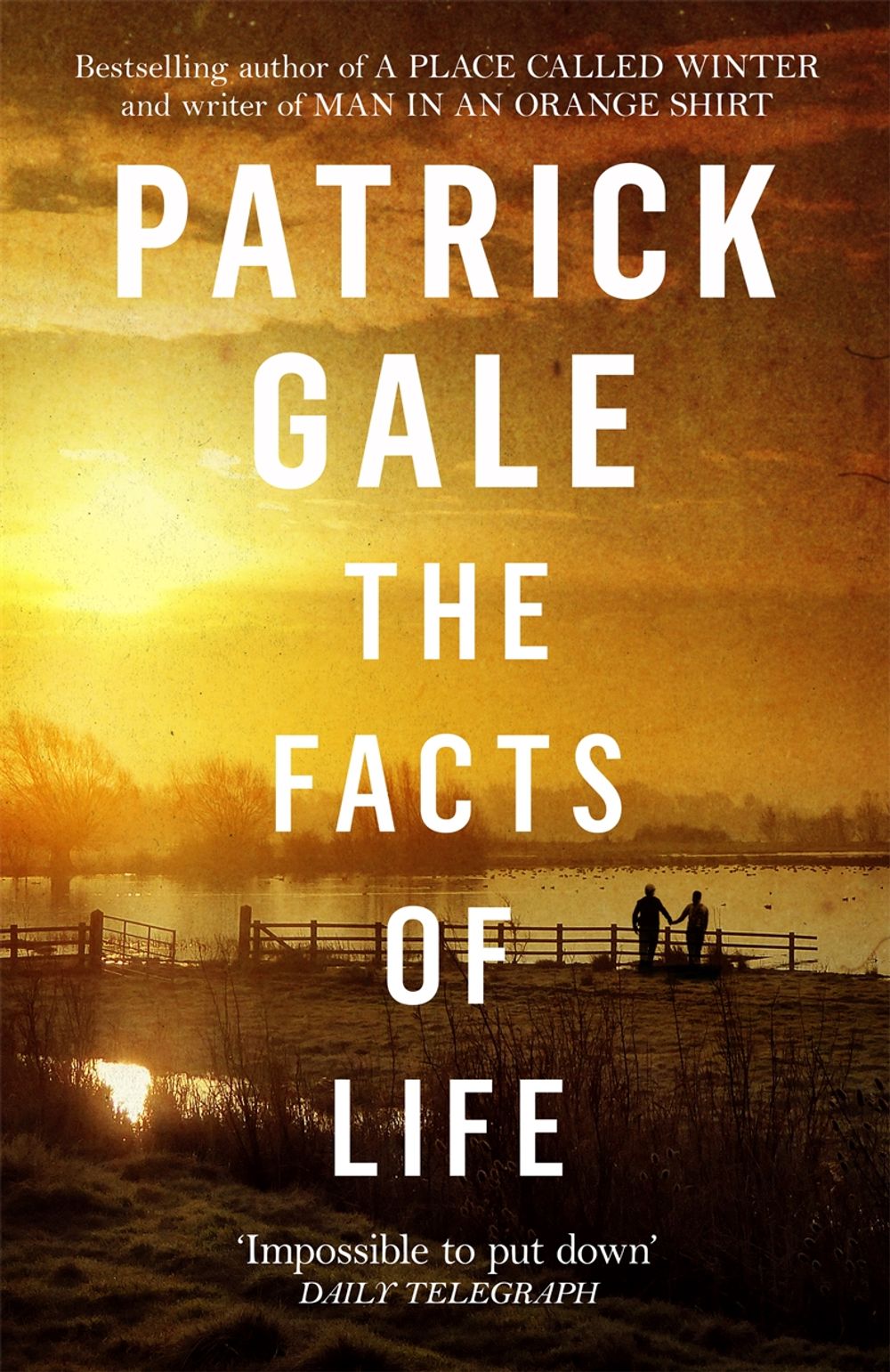 The Facts of Life by Patrick Gale - ISBN: 9781472255525