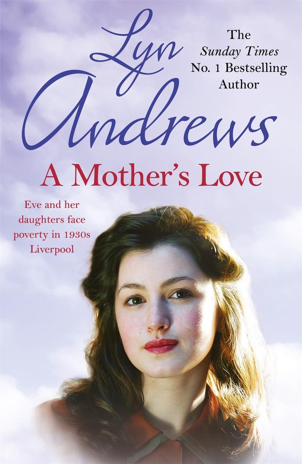 A Mother's Love by Lyn Andrews - ISBN: 9781472256737