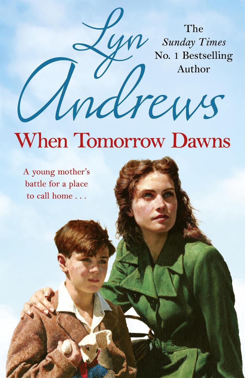 When Tomorrow Dawns by Lyn Andrews - ISBN: 9781472256744