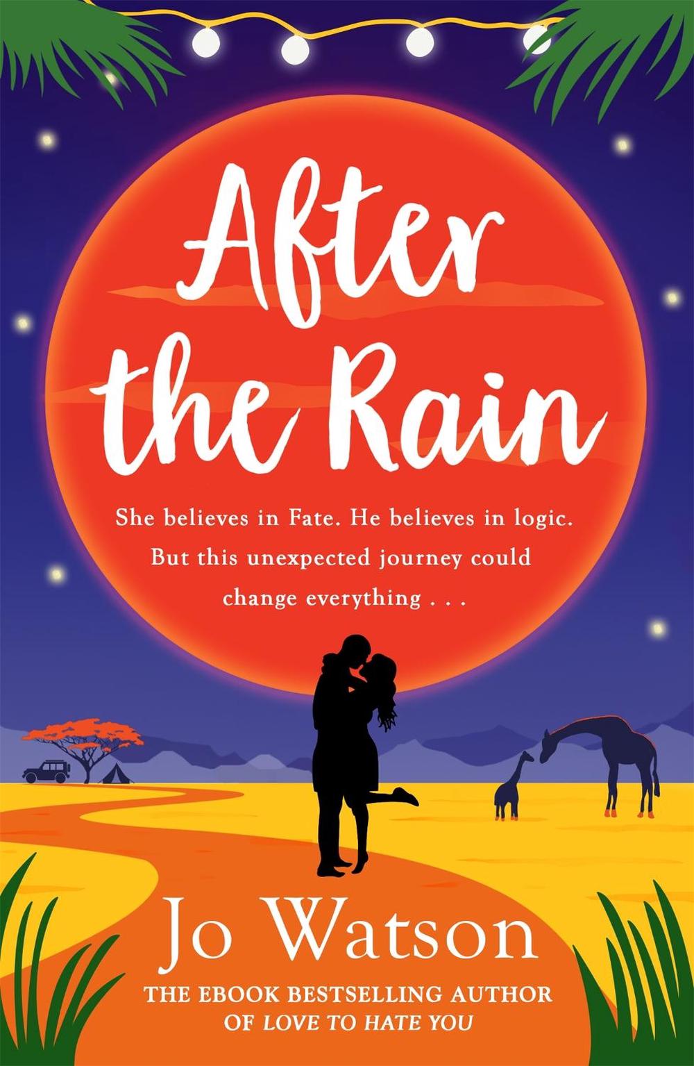 After the Rain by Jo Watson - ISBN: 9781472257741