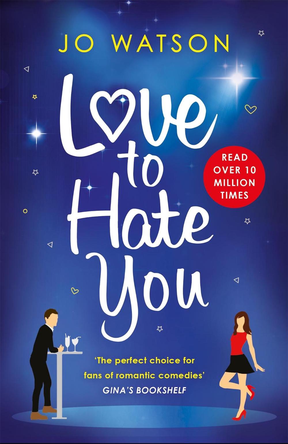 Love to Hate You by Jo Watson - ISBN: 9781472257789