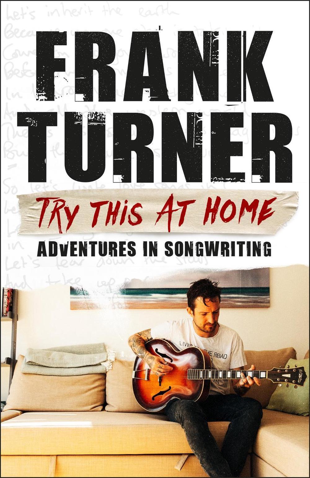 Try This At Home: Adventures in songwriting, 9781472257864