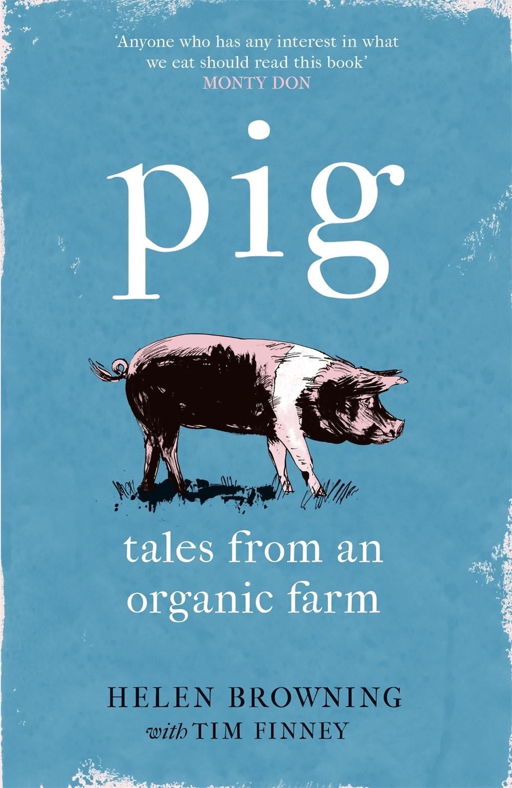 PIG by Helen Browning - ISBN: 9781472258052