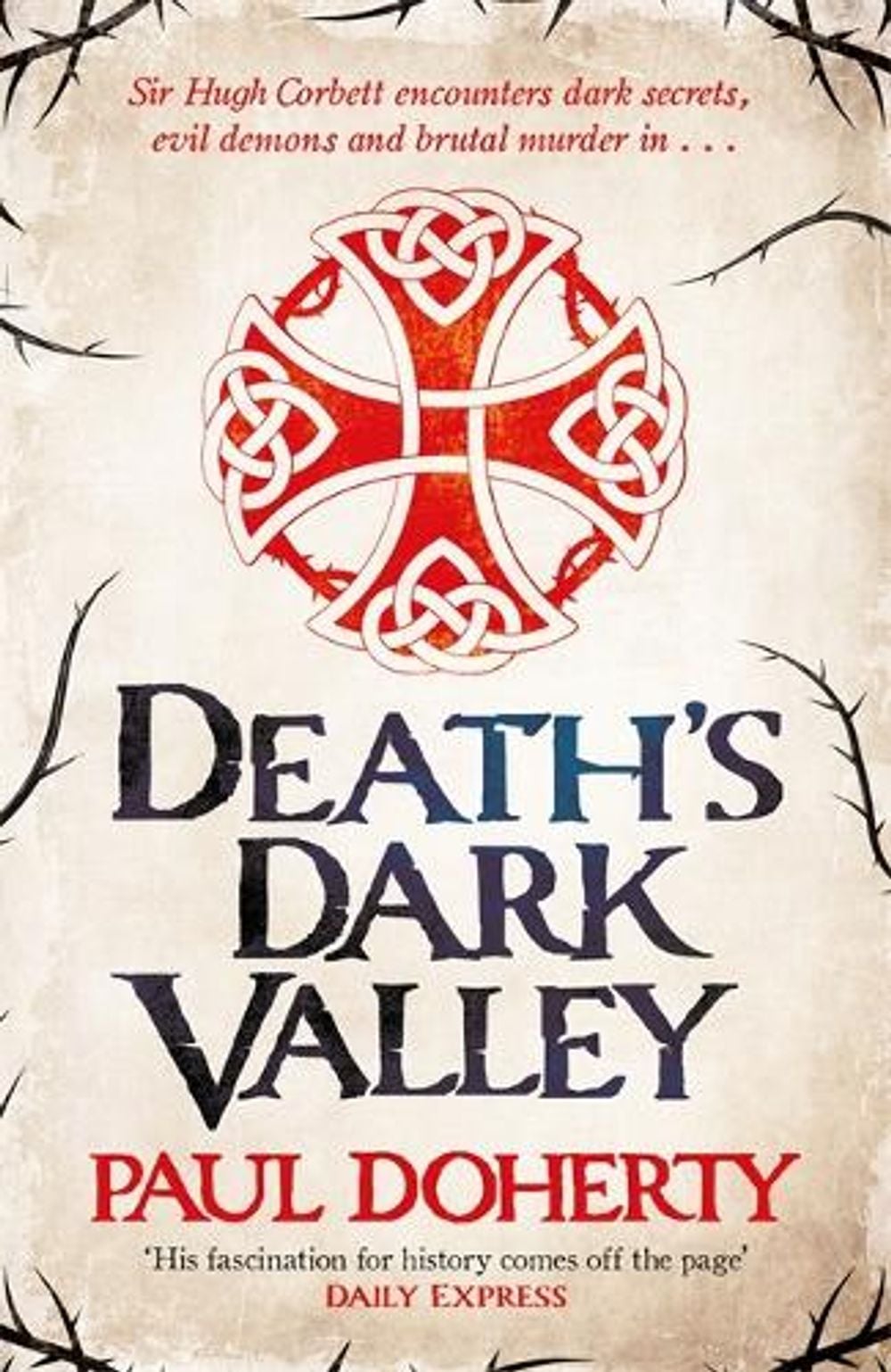 Death's Dark Valley (Hugh Corbett 20) by Paul Doherty - ISBN: 9781472259165