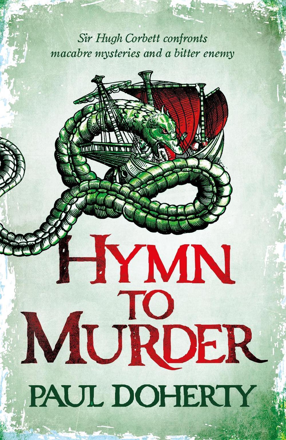 Hymn to Murder (Hugh Corbett 21) by Paul Doherty - ISBN: 9781472259219