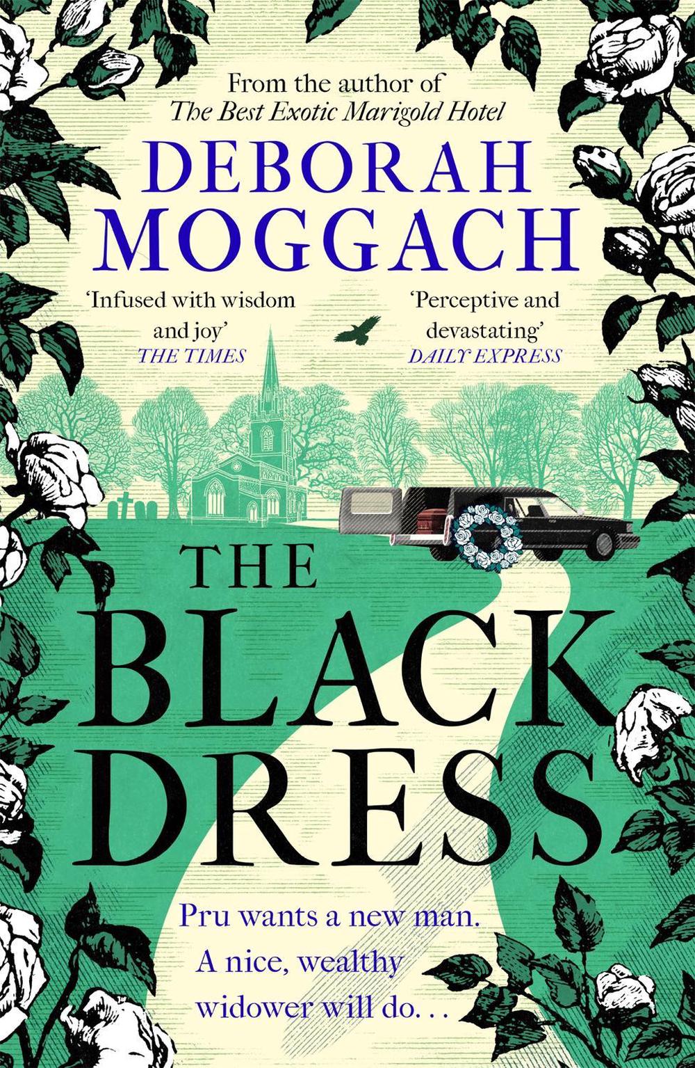 The Black Dress by Deborah Moggach - ISBN: 9781472260505