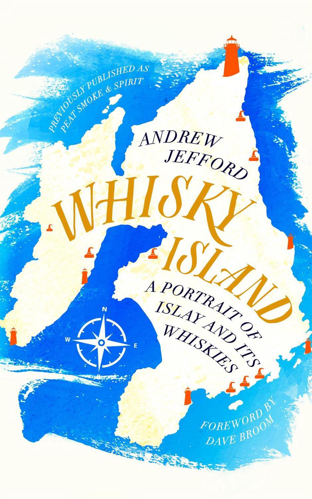 Whisky Island by Andrew Jefford - ISBN: 9781472262226
