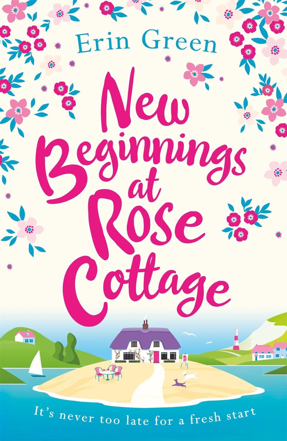 New Beginnings at Rose Cottage by Erin Green - ISBN: 9781472263551