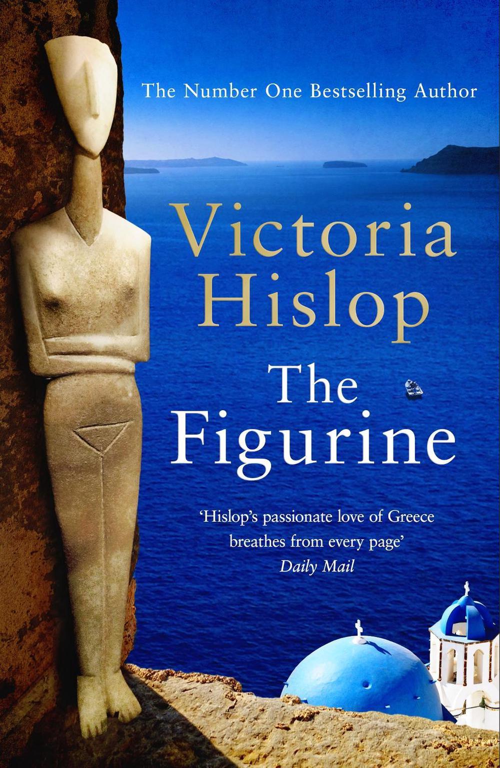 The Figurine by Victoria Hislop - ISBN: 9781472263933