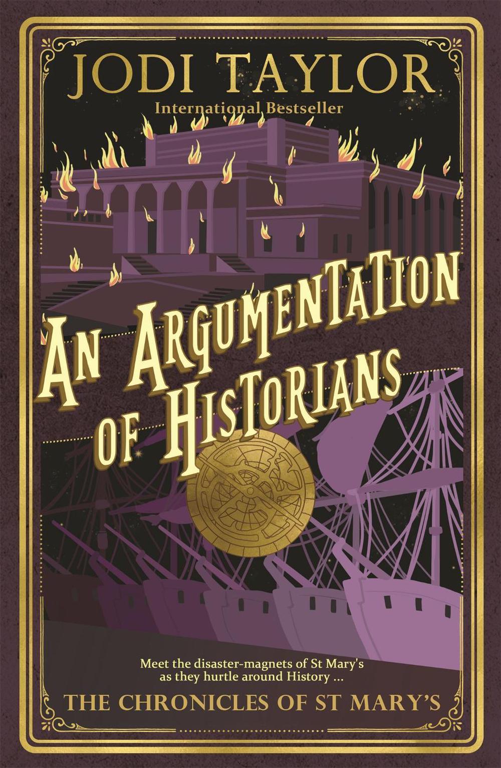 An Argumentation of Historians by Jodi Taylor - ISBN: 9781472264190