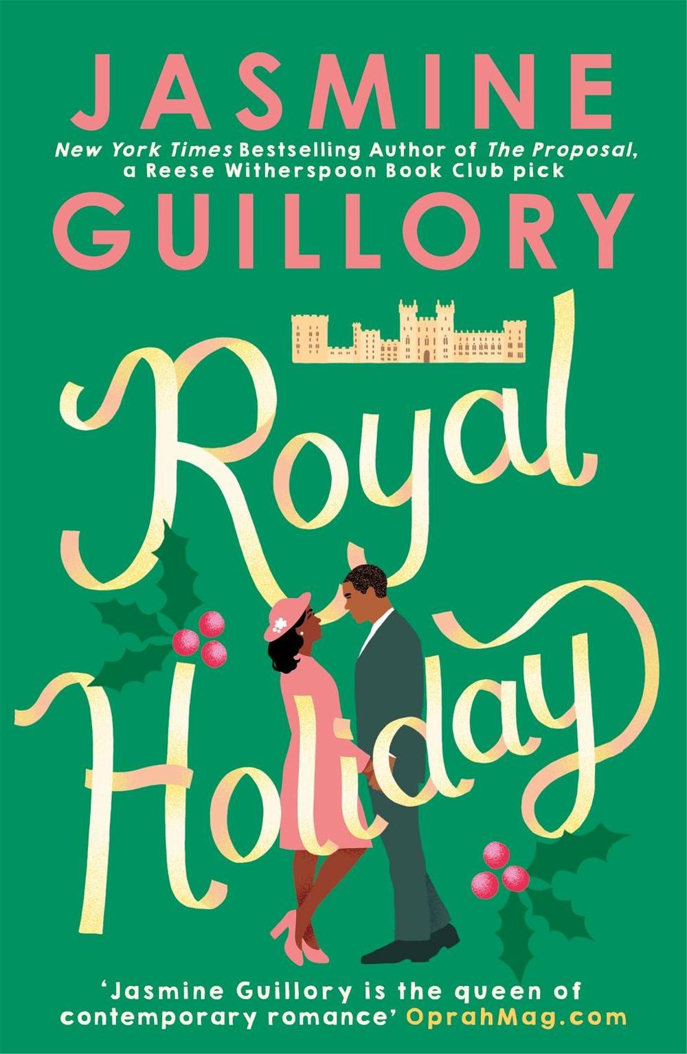 Royal Holiday by Jasmine Guillory - ISBN: 9781472264985