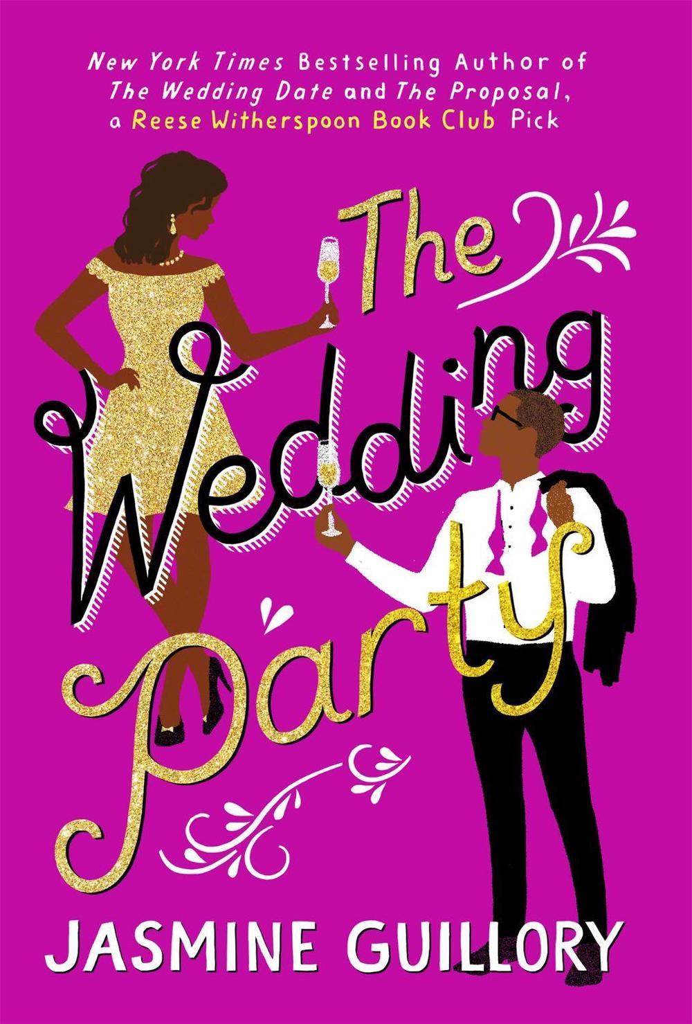 The Wedding Party by Jasmine Guillory - ISBN: 9781472265005