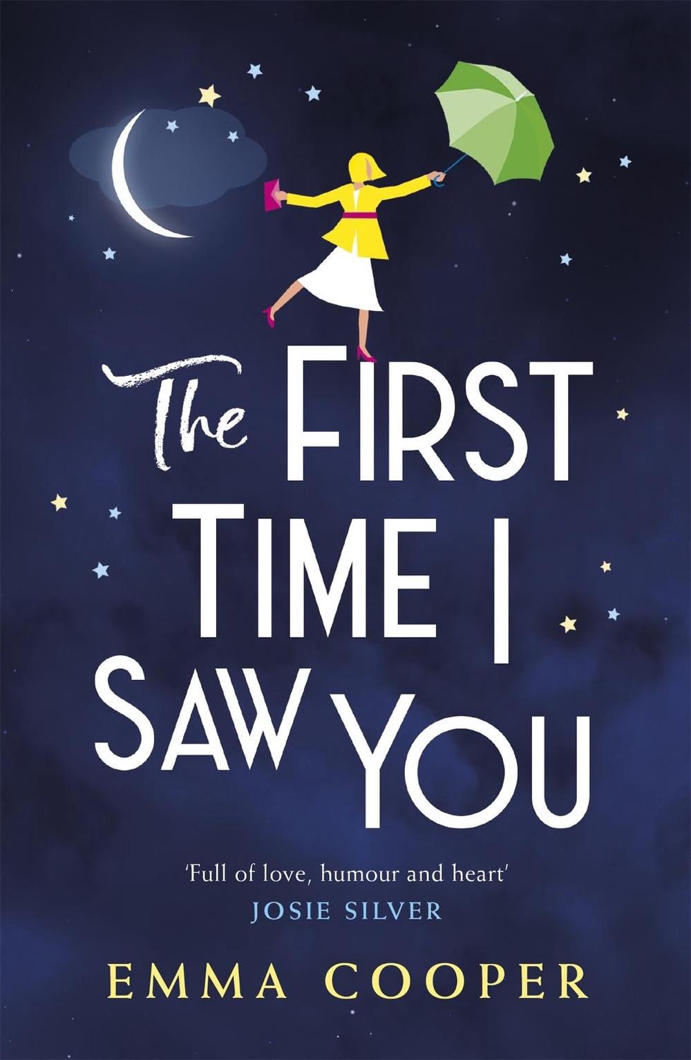 The First Time I Saw You by Emma Cooper - ISBN: 9781472265029