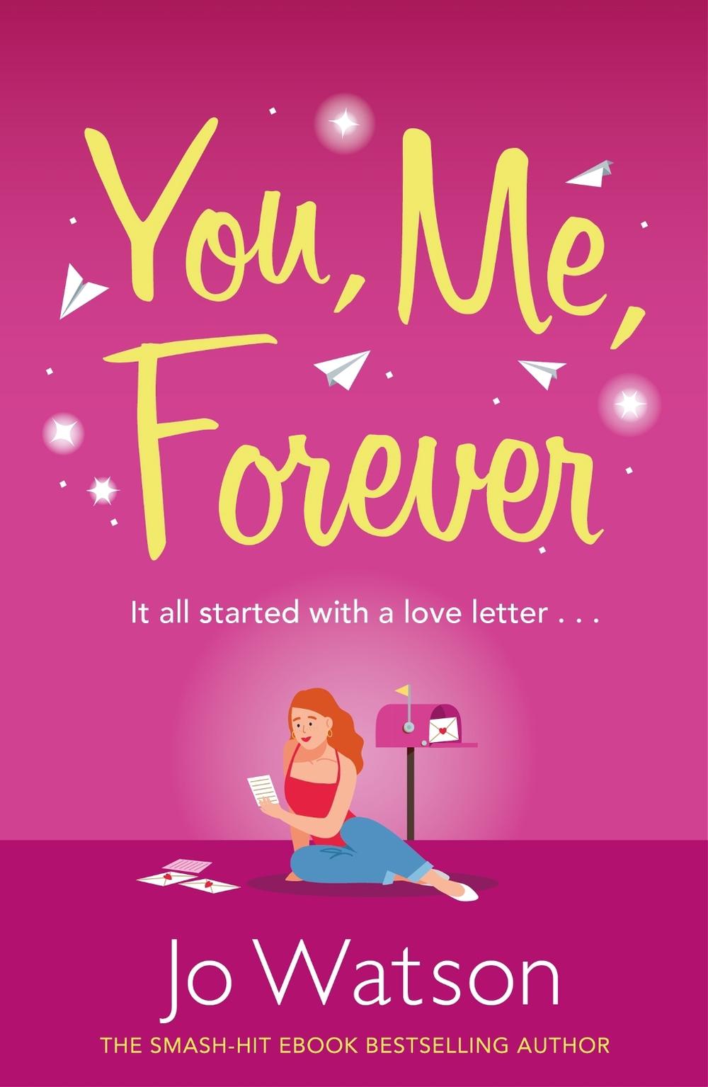 You, Me, Forever by Jo Watson - ISBN: 9781472265548
