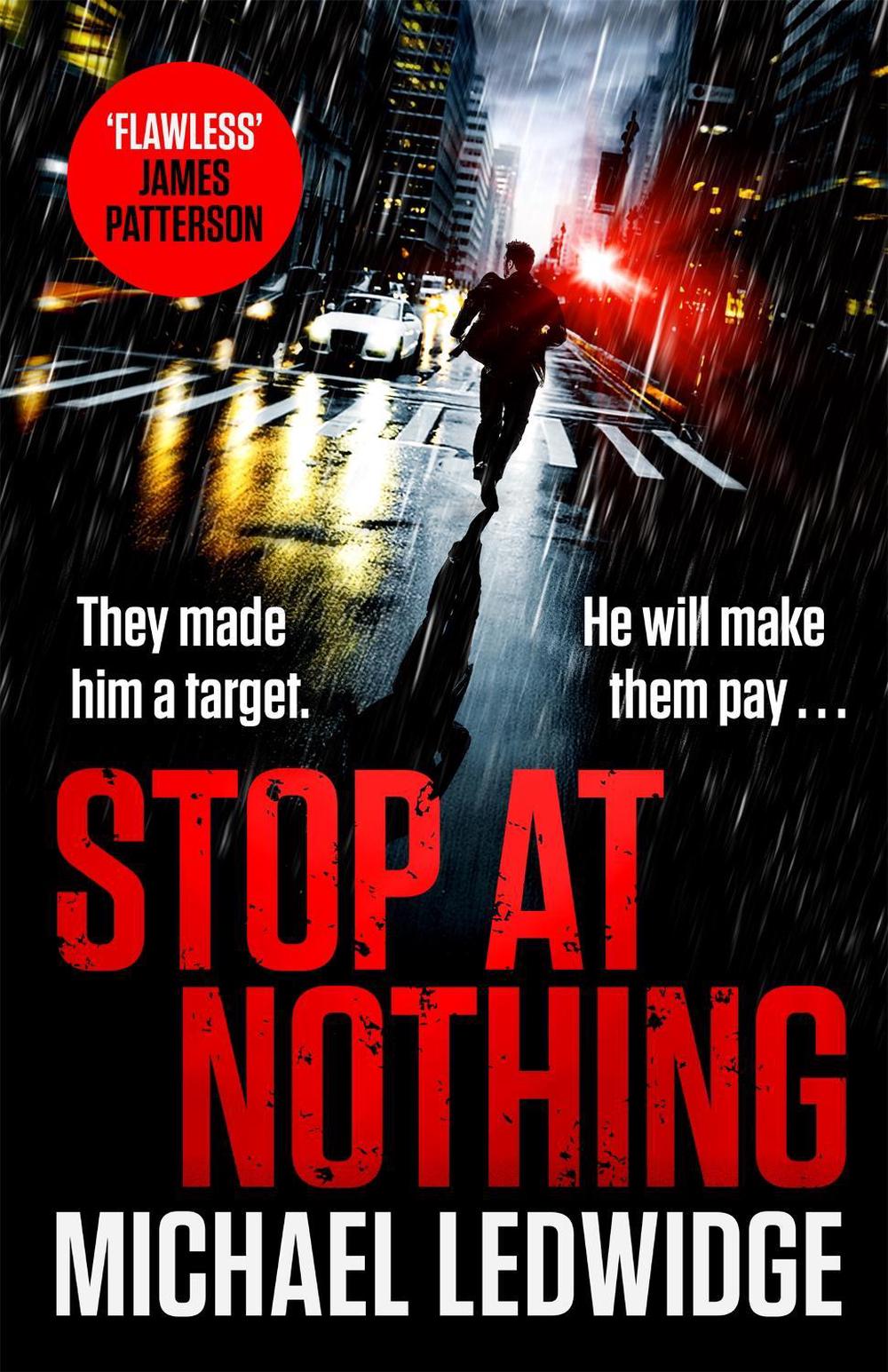 Stop At Nothing by Michael Ledwidge - ISBN: 9781472265784