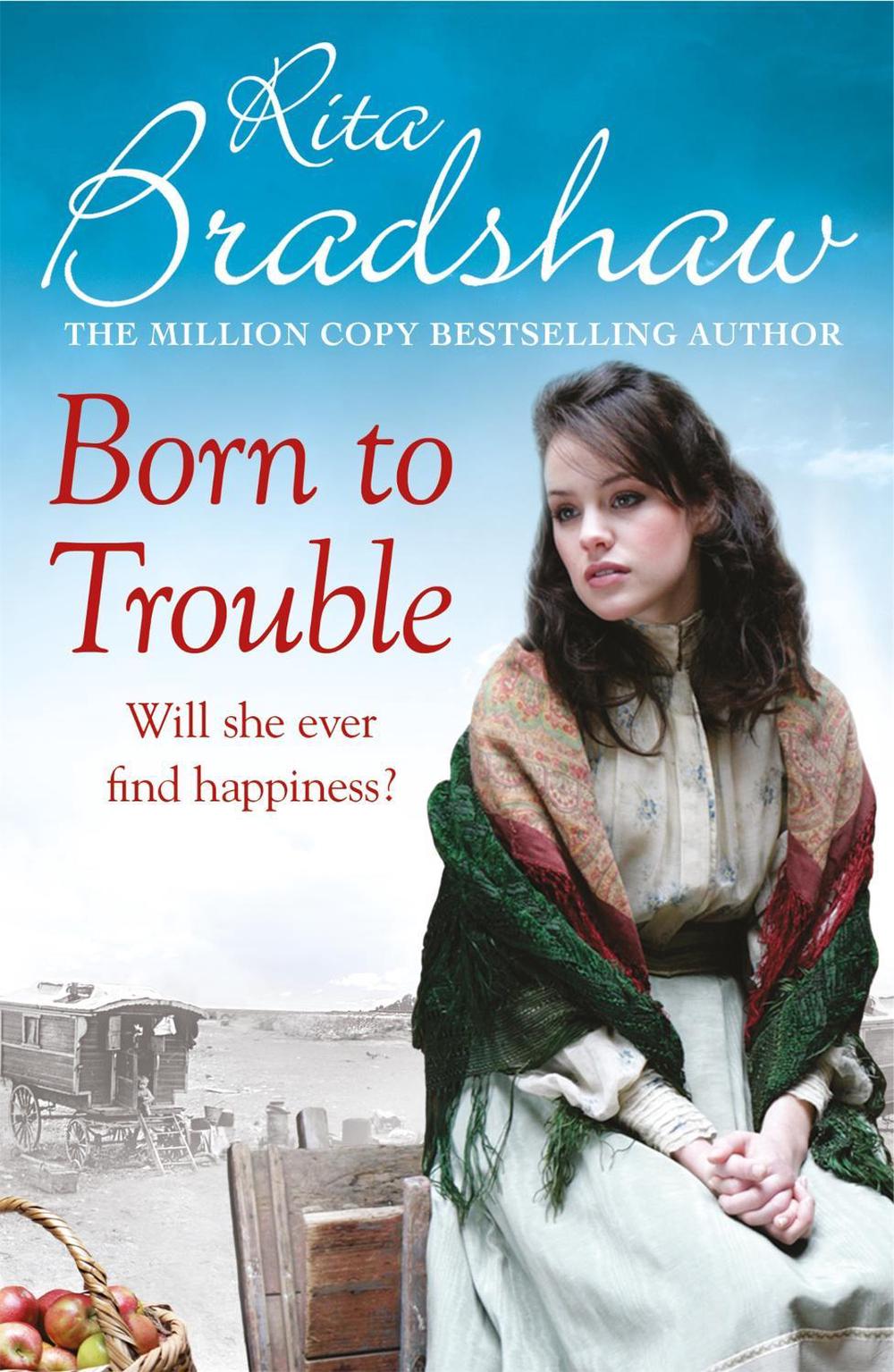 Born to Trouble by Rita Bradshaw - ISBN: 9781472266606