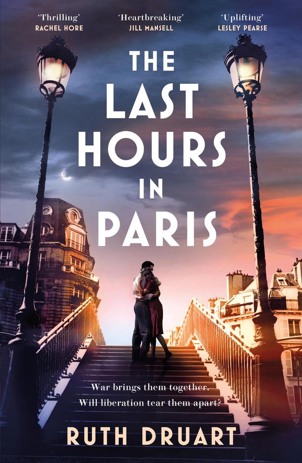 The Last Hours in Paris by Ruth Druart - ISBN: 9781472268020