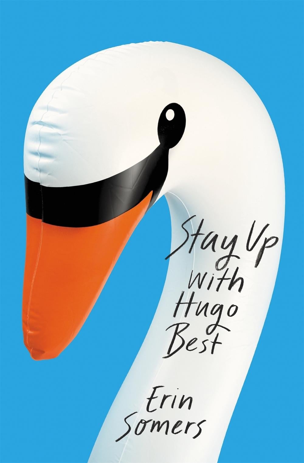 Stay Up With Hugo Best by Erin Somers - ISBN: 9781472268310