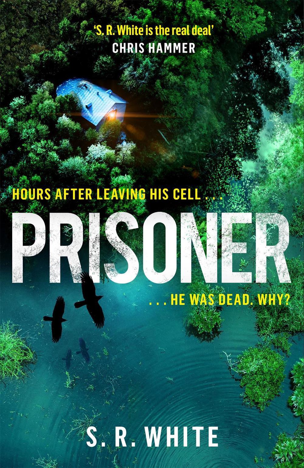 Prisoner by S.R. White - ISBN: 9781472268495