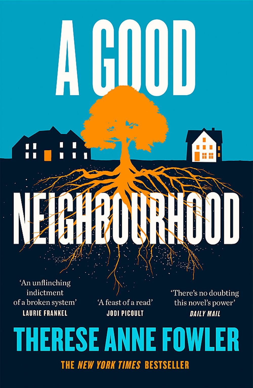 A Good Neighbourhood by Therese Anne Fowler - ISBN: 9781472269362