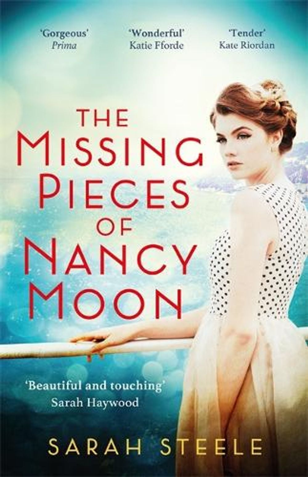The Missing Pieces of Nancy Moon by Sarah Steele - ISBN: 9781472270092