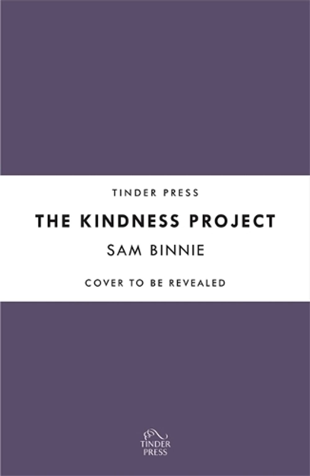 The Kindness Project by Sam Binnie - ISBN: 9781472270153