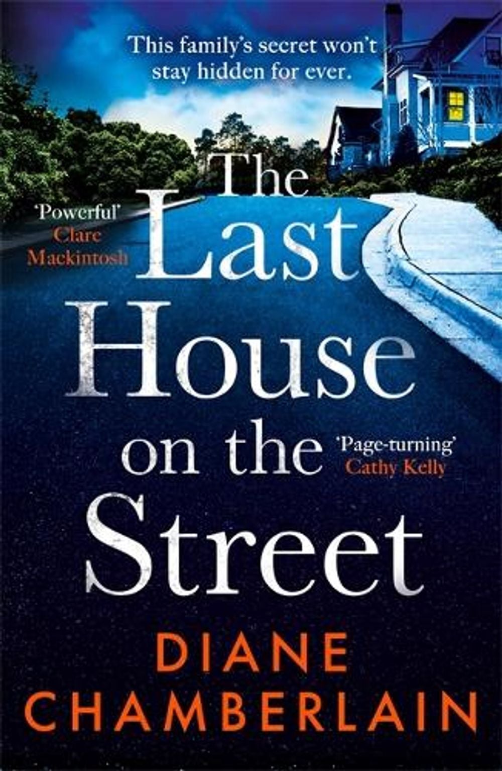 The Last House on the Street by Diane Chamberlain - ISBN: 9781472271242