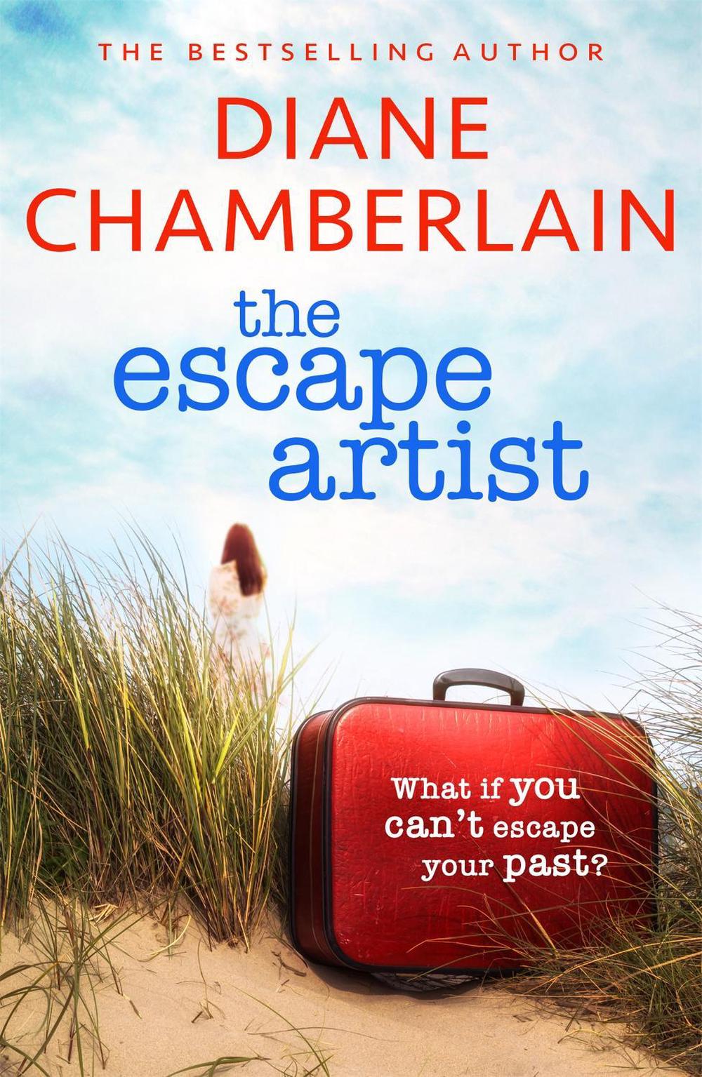 The Escape Artist by Diane Chamberlain - ISBN: 9781472271402