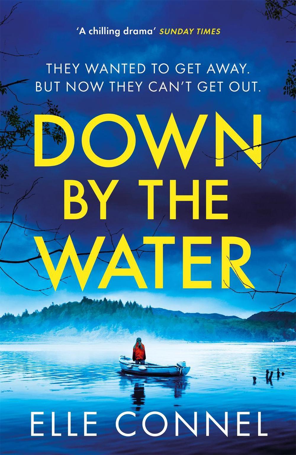 Down By The Water by Elle Connel - ISBN: 9781472272614