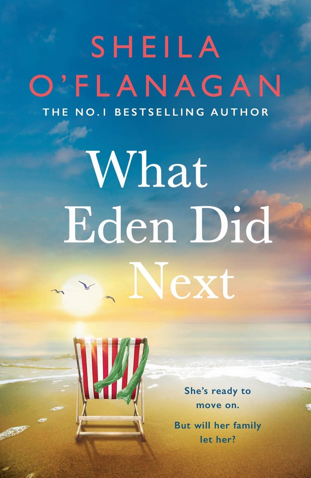 What Eden Did Next by Sheila O'Flanagan - ISBN: 9781472272713