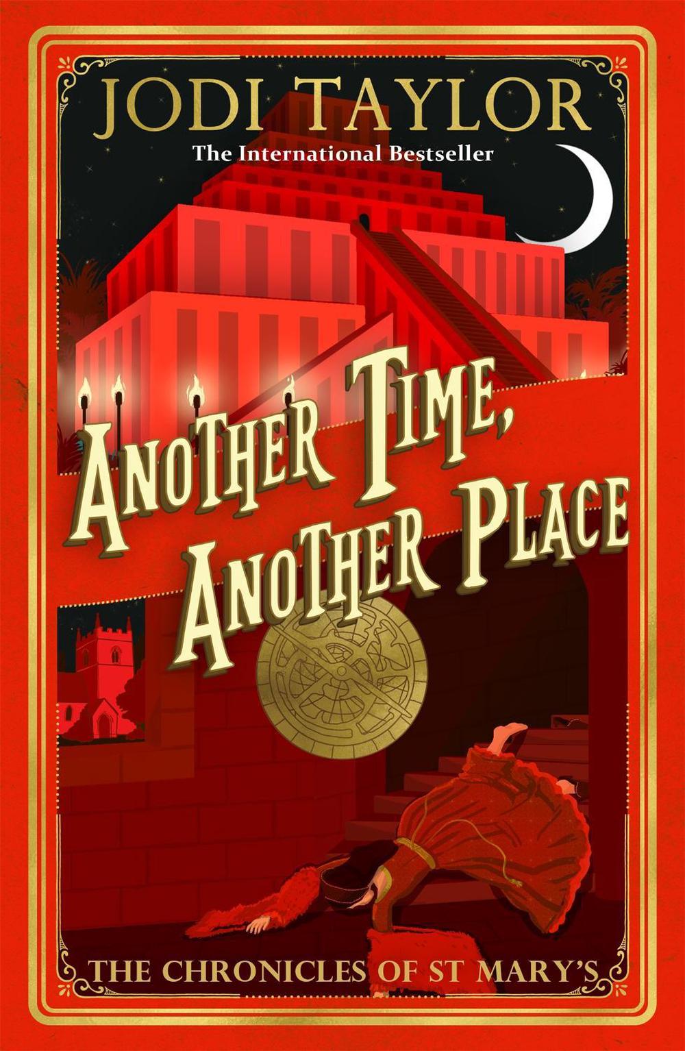 Another Time, Another Place by Jodi Taylor - ISBN: 9781472273208