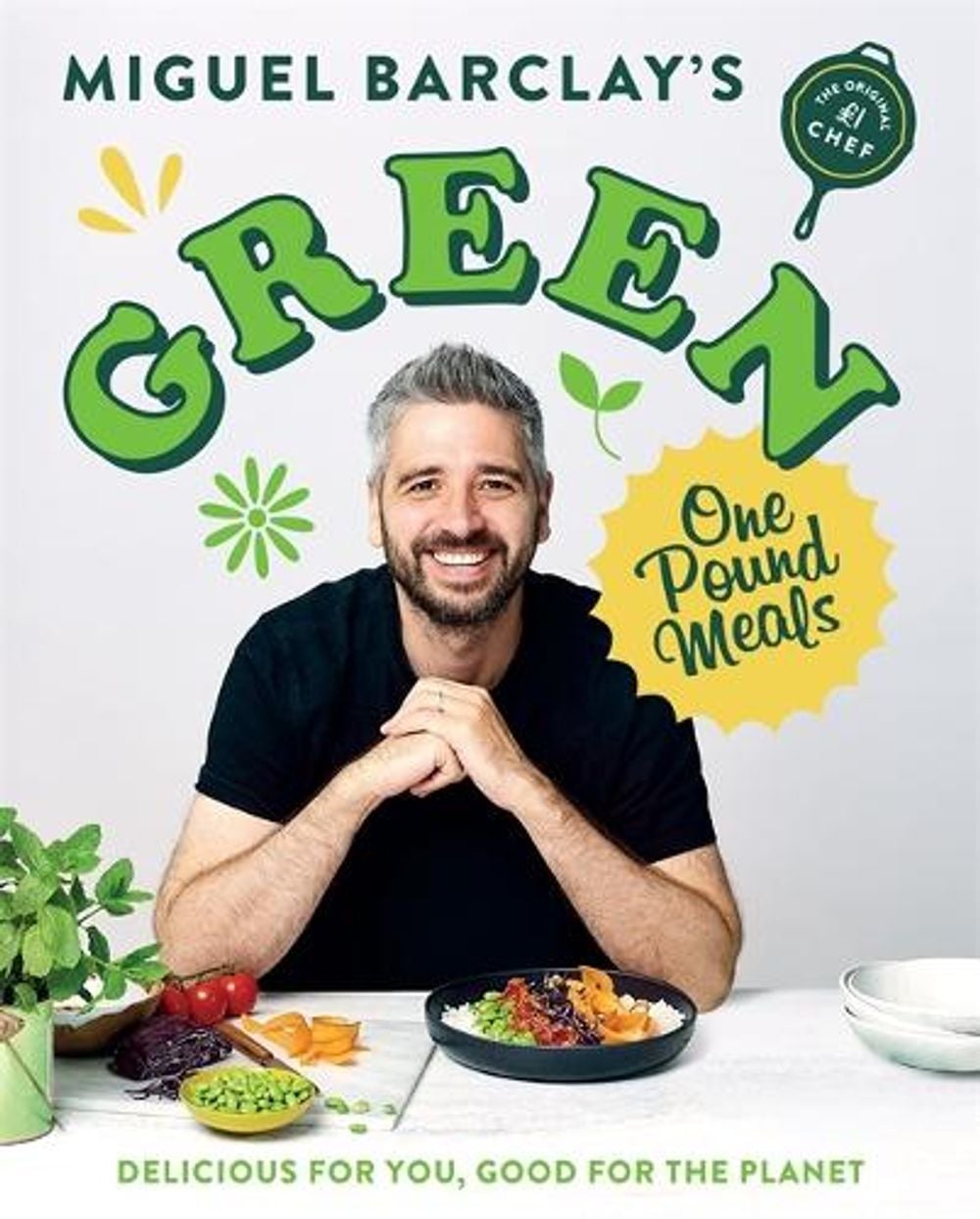 Green One Pound Meals by Miguel Barclay - ISBN: 9781472273406