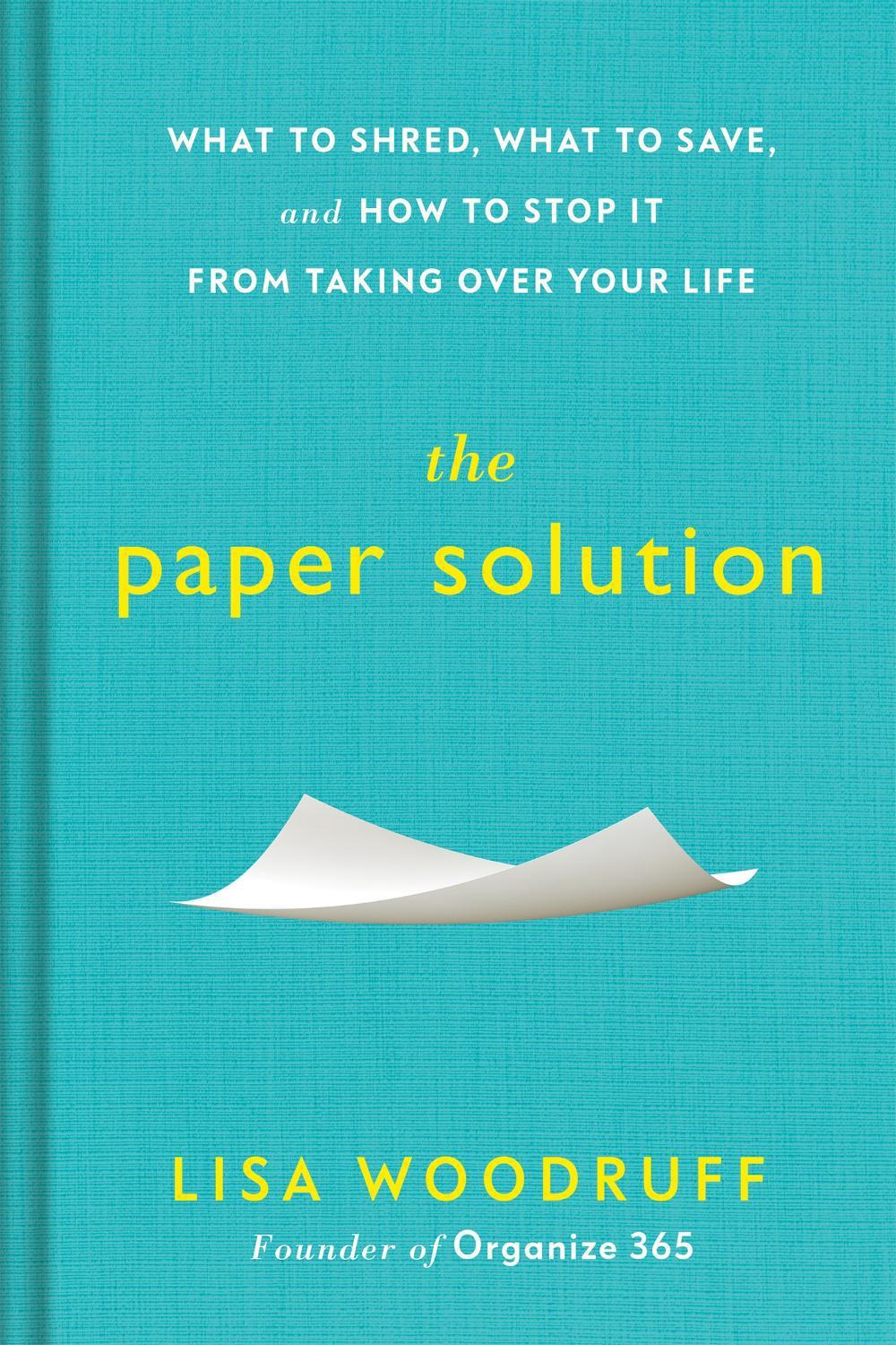 The Paper Solution by Lisa Woodruff - ISBN: 9781472273789