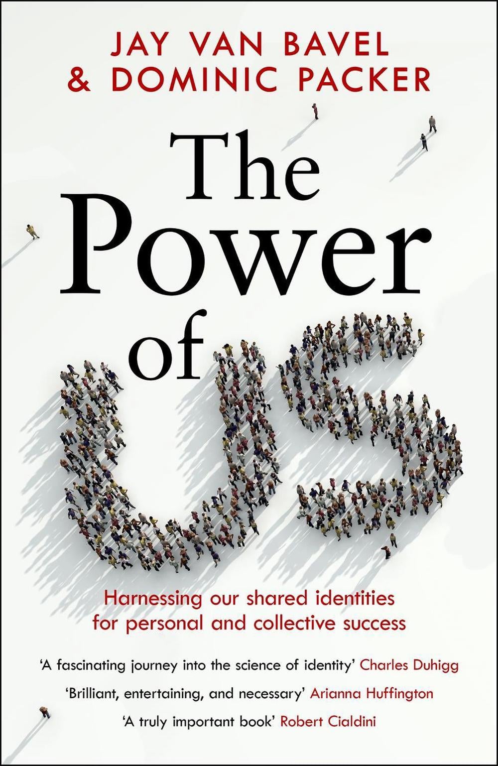 The Power of Us by Jay Van Bavel - ISBN: 9781472274182