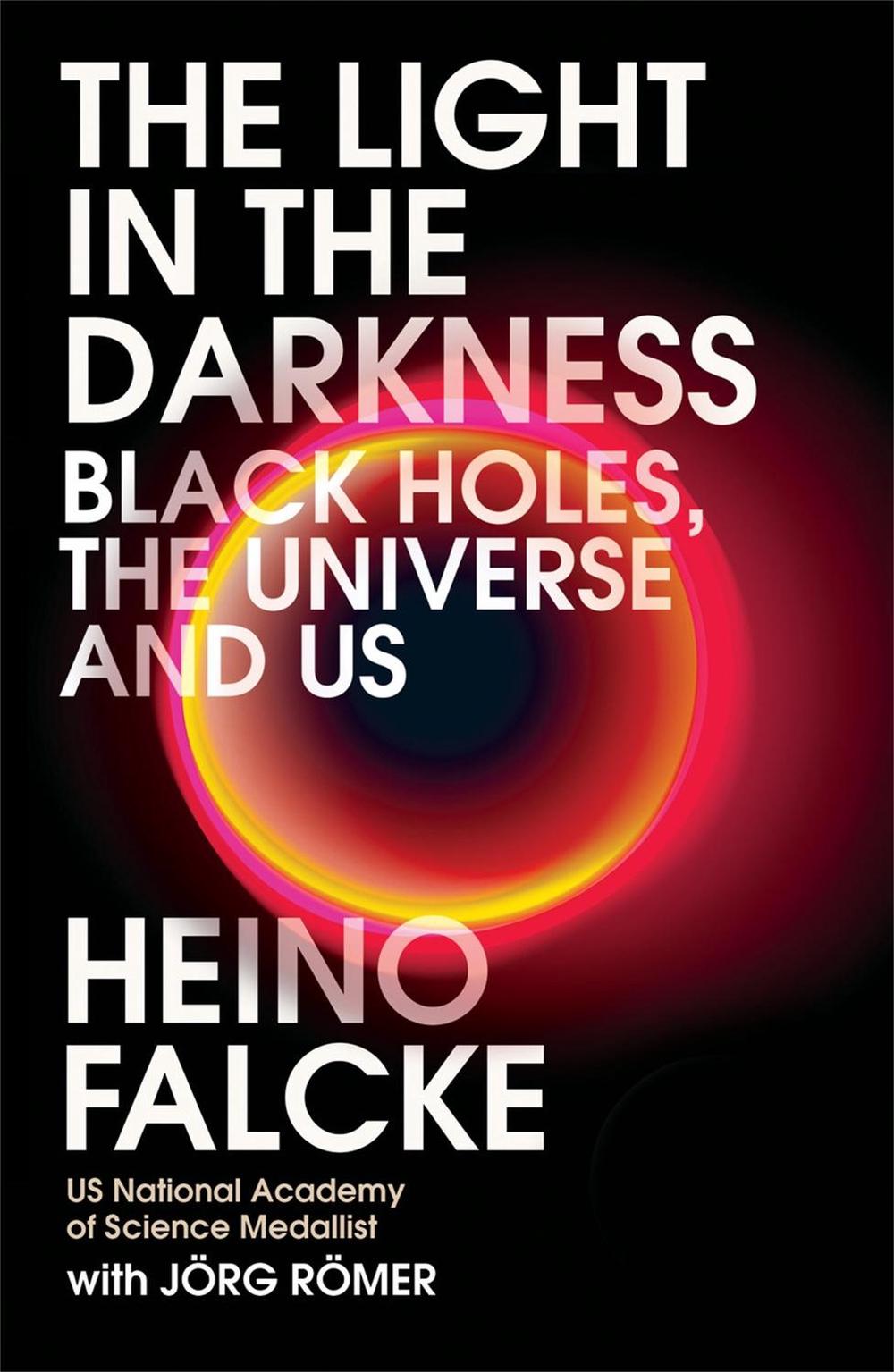 Light in the Darkness by Professor Heino Falcke - ISBN: 9781472274533