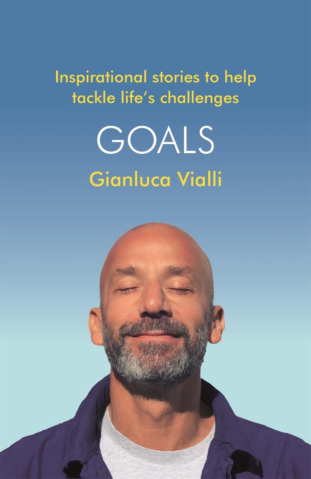 Goals by Gianluca Vialli - ISBN: 9781472274908