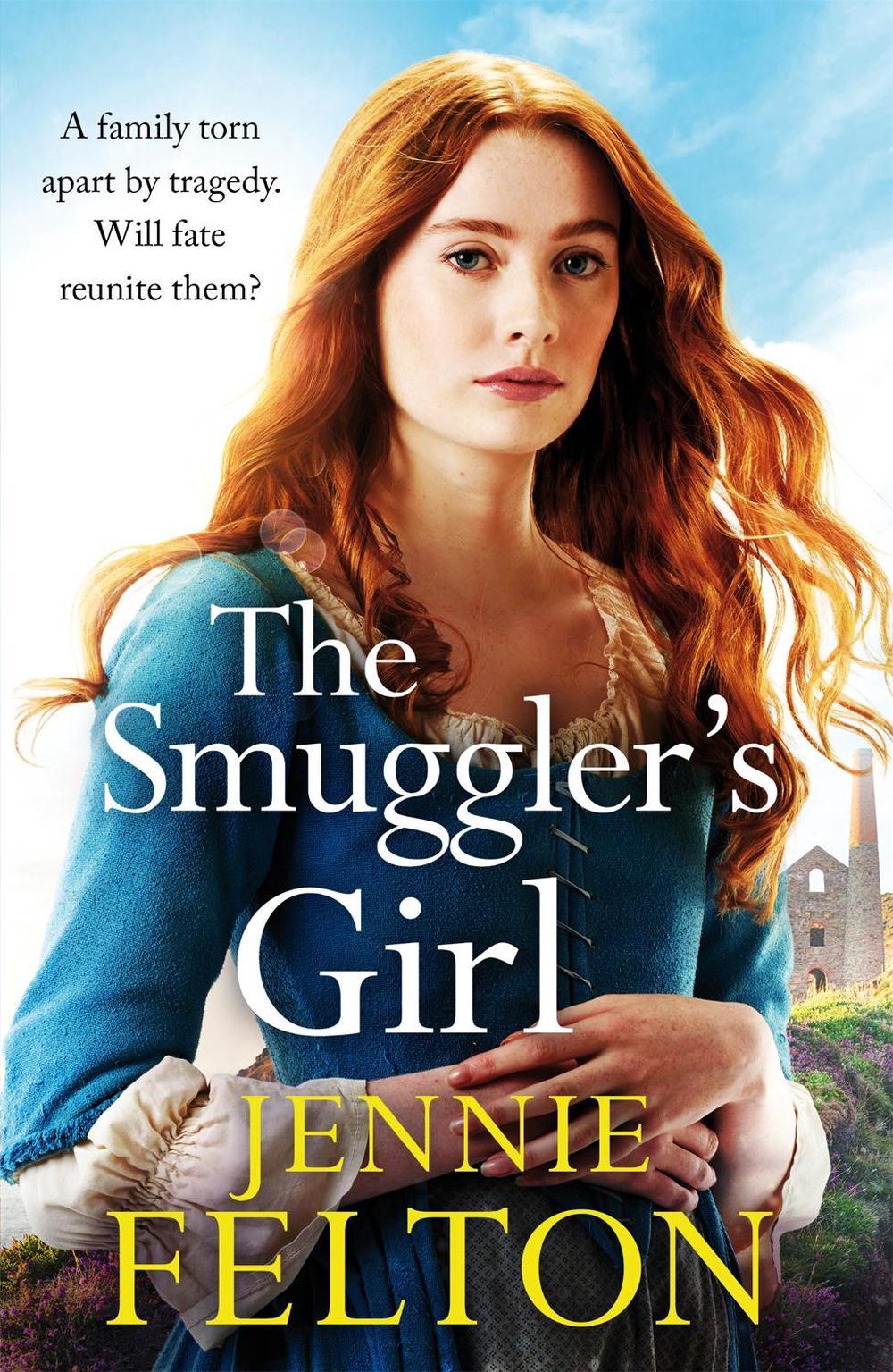 The Smuggler's Girl by Jennie Felton - ISBN: 9781472274953